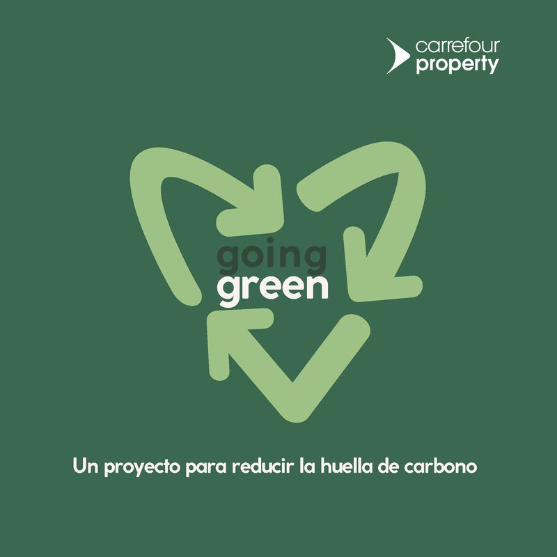 Carrefour Property lanza la iniciativa 'Going Green' para reducir la huella de carbono
